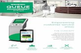 Empowering customer service areas€¦ · Wavetec Queue Management System is an enterprise solution specially designed to organize and manage the customer flow in the service area.