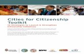 Cities for Citizenship Toolkit - The Center for …...Cities for Citizenship Toolkit 10 Strategies to Launch & Strengthen Citizenship Initiatives Cities for Citizenship (C4C) is a