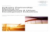 Industry Agenda Industry Partnership Meeting for ... · 6 Industry Partnership Meeting for Infrastructure & Urban Development Industries Discussions centred on: − identifying and