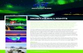 NORTHERN LIGHTS - Cheshire Travel Club · 2019-04-08 · the stunning Aurora Borealis or Northern Lights. This brilliant phenomenon can be seen in the north across the winter and