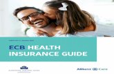 st January 2019 ECB HEALTH INSURANCE GUIDE€¦ · conjunction with Annex III of the ECB Staff Rules (the European Central Bank Health Insurance Rules), your Insurance Certificate