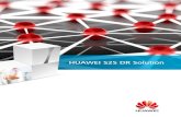 HUAWEI S2S DR Solution/media/CNBG/Downloads... · HUAWEI S2S DR Solution eliminates single points of failure in storage, improves system scalability, maintainability, and availability,