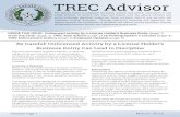 TREC Advisor - Texas · TREC Advisor ADVISOR Page 1 TREC Advisor The agency exists to safeguard the public interest and protect consumers of real estate services. In accord with state