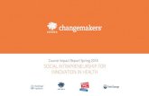 Course Impact Report Spring 2018 SOCIAL INTRAPRENEURSHIP FOR INNOVATION IN HEALTH · 2019-04-02 · Social Intrapreneurship for Innovation in Health is an online professional development