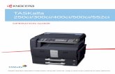 TASKalfa 250ci/300ci/400ci/500ci/552ci · vi Quick Guide To make copies To print Simply press the Start key to make copies. You can also fine-tune the copy settings by changing the