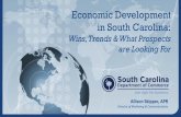 Economic Development in South Carolina - Aventri€¦ · Economic Development in South Carolina: Wins ,Trends & What Prospects are Looking For Allison Skipper, APR Director of Marketing