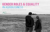 gender roles & equality IN AGRIBUSINESS · About this survey demographics AgCareers.com conducted the Gender Roles & Equality in Agribusiness survey in the summer of 2015. The survey
