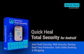 Quick Heal Total Security Androiddlupdate.quickheal.com/documents/Mbsects_v2.pdf · Quick Heal Total Security for Android Complete protection for your Android device that simpliﬁes