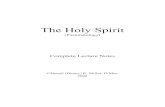 The Holy Spirit - Decade of Pentecostdecadeofpentecost.org/pdfs/Lecture Notes - Holy... · The Holy Spirit (Pneumatology) Denzil R. Miller 2 Lesson 1 THE PERSON AND NATURE OF THE