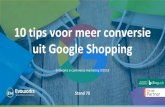 10 tips voor meer conversie uit Google Shopping - …...Bas Linders Senior online marketeer bas.linders@evoworks.nl Ruud van der Veer Online marketeer ruud.vander.veer@evoworks.nl