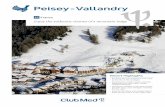 Peisey-Vallandry - Club Med€¦ · Peisey-Vallandry Resort Highlights • Breathing the pure fragrance of fir trees at the foot of the ski slopes • Choosing your outdoor sports,