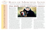 AYS OF MERCIFUL LOVE · “The Chaplet of Divine Mercy in Song” airs on EWTN, is prayed all over the world, and has become an international bestseller. One important focus of Generations