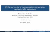 Myths and reality of communication/computation overlap in ...MPI progress or have independent MPI progress without overlap. Some networks (e.g. Portals, Quadrics) provide MPI-like
