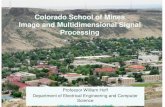 Colorado School of Mines Image and Multidimensional Signal ...inside.mines.edu/~whoff/courses/EENG510/lectures/07-SpatialFilters… · Image and Multidimensional Signal Processing