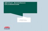 Motor Accident Guidelines v 5...Motor Accidents Compensation Act 1999 (NSW), which applies to motor accidents from 5 October 1999 to 30 November 2017. Those Guidelines continue to