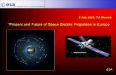 'Present and Future of Space Electric Propulsion in Europe'epic-src.eu/wp-content/uploads/EP-Activities-at-ESA-EPIC... · 2019-02-21 · electric propulsion for all the key manoeuvres,