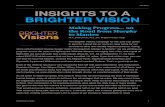 A Mision to Care Fall 2017 INSIGHTS TO A BRIGHTER VISION · A Mision to Care Fall 2017 INSIGHTS TO A BRIGHTER VISION Making Progress… on the Road from Murphy ... I then began attending