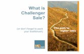 What is Challenger Sale? - HBAA is the...Sales Landscape in 2013 73% of decision makers won’t accept an inbound call Market Transformations In 2010 it took 41 calls to reach a decision