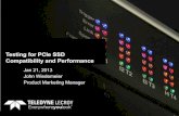 Testing for PCIe SSD Compatibility and Performance - Teled… · Testing for PCIe SSD Compatibility and Performance Jan 21, 2013 John Wiedemeier Product Marketing Manager ... NVM