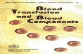 Copy of Document (75) - World Health Organizationapplications.emro.who.int/dsaf/dsa32.pdf · BLOOD TRRNSFUSION RND BLOOD COMPONENTS The appropriate transfusion of blood depends on