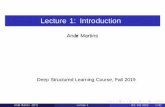 Lecture 1: Introduction - GitHub Pages · Lecture 1: Introduction Andr e Martins Deep Structured Learning Course, Fall 2019 Andr e Martins (IST) Lecture 1 IST, Fall 2019 1/82