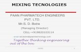 Pharmaceutical Processing and Manufacturing PhEn6034.imimg.com/data4/LP/KL/MY-2479115/solid-liquid-mixing-unit.pdf“blending” Multiphase mixing refers to mixing immiscible phases,