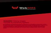 WebNMS Fishing Vessel Remote Surveillance System...WebNMS Fishing Vessel Remote Surveillance System The WebNMS Remote Monitoring System is a mechanism to track ﬁshing vessel's location,