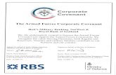 Corporate covenant: Holt's Military Banking, Natwest and ... · The Armed Forces Corporate Covenant Holt's Military Banking, NatWest & Royal Bank of Scotland We, the undersigned,