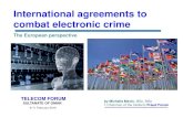 International agreements to combat electronic crime · International agreements to combat electronic crime The European perspective by Michalis Mavis, MSc, MSc f. ... •Electronic