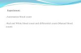 -Automation blood count -Red and White blood count and ...fac.ksu.edu.sa/sites/default/files/cbc.pdf · (B)WBC count : total leukocytes count shows the number of WBC in a sample of