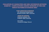 EVALUATION OF CHARACTERS AND WBC DIFFERENCES … … · EVALUATION OF CHARACTERS AND WBC DIFFERENCES BETWEEN DIABETES - COMPLICATIONS AMONG WORKERS OF FIRE AND MATCH FACTORIES IN