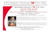 Michigan Nurses For Life - mnfl.org · Michigan Nurses For Life A certificate of attendance will be awarded for nurses. The public is welcome! Michigan Nurses For Life SAVE THE DATE