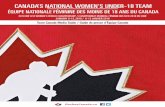 Canada’s national Women’s Under-18 team...ROSTER FORMATION CANADA’S NATIONAL WOMEN’S UNDER-18 TEAM / ÉQUIPE NATIONALE FÉMININE DES MOINS DE 18 ANS DU CANADA # Name P S/C