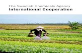 International cooperation - Swedish Chemicals Agency · 2015-10-04 · 4 International Cooperation International measures are vital to enhance sound chemicals management worldwide