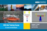 WEC-Sim Training Course August 17, 2017wec-sim.github.io/WEC-Sim/_downloads/88bdb6cf0b3ff... · WEC-Sim Training Course. for users and developers. FOSWEC wave tank testing and WEC