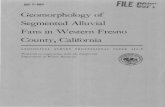 l. Geomorphology of Segmented AlluvialSEP 151964 Geomorphology of Segmented Alluvial Fans in Western Fresno County, California n:~l~ l. i GEOLOGICAL SURVEY PROFESSIONAL PAPER 352-EGeomorphology