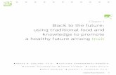 Chapter 1 Back to the future: using traditional food and ... · Indigenous Peoples’ food systems 9 Chapter 1 Back to the future: using traditional food and knowledge to promote