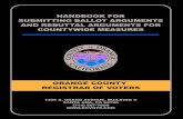 HANDBOOK FOR SUBMITTING BALLOT ARGUMENTS AND REBUTTAL … Argument... · 2019-10-31 · and rebuttal arguments for countywide measures orange county registrar of voters 1300 s. grand