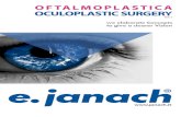 OFTALMOPLASTICA OCULOPLASTIC SURGERY - janach 1010 PAG 19.pdfrepresented by the cosmetic aspect of the sub-speciality, have been making of oculoplastic surgery a rapidly growing field