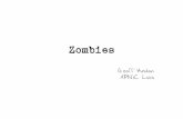Zombies - APNIC · 50% of all zombie queries are more than 6 months old! 180 Days, All DNS Servers 72,444,600,088 DNS queries, of which22,168,989,627 arezombies –a 31% zombie rating!