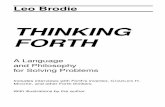 THINKING FORTH...EDITION It is an honorto ˝nd myself writing a preface again, twenty yearsafter the orig-inal publication of Thinking Forth. It is gratifying to know that the concepts