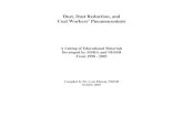 Dust, Dust Reduction, and Coal Workers’ Pneumoconiosis · Occupational lung disease: An international perspective. New York, NY: Chapman and Hall, pp.161-181. 1998 NIOSH Morgantown