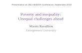 Poverty and inequality: Unequal challenges ahead...Unequal challenges • Two aspects of distribution: poverty and inequality. –Falling absolute poverty measures in developing world.