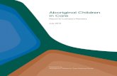 Aboriginal Children in Care - The Caring Society · Aboriginal Children in Care: Report to Canada’s Premiers 3 1.0 Introduction Aboriginal1 children are currently overrepresented