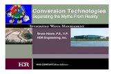 Separating the Myths From Reality - Columbia Engineering · 2014-04-17 · Separating the Myths From Reality. Bruce Howie, P.E., V.P. HDR Engineering, Inc. ... Recovery and Conversion