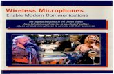 Wireless Microphones - Federal Communications Commission · Wireless Microphones Enable Modern Communications The biggest industries in the United States-from television and movies