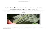 2016 Monarch Conservation Implementation Plan...The 2016 Monarch Conservation Implementation Plan was derived from the North American Monarch Conservation Plan (CEC, 2008), and is
