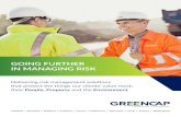 GOING FURTHER IN MANAGING RISK · GOING FURTHER IN MANAGING RISK Delivering risk management solutions ... Greencap commenced business (as Noel Arnold and Associates) in 1984 as an