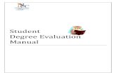 Student egree valuation anual - Earn an Associates Degree on …€¦ · The next sections of the Degree Evaluation report display the components of the program broken out in specific