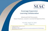 Coverage Expansion Learning Collaborative: Medicaid/CHIP ... · Renewal Process Act on updated information. Treat corrected Flow Eligible for same Medicaid/ CHIP category Renew &